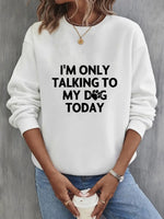 Casual Long Sleeve Crew Neck Text Letters Loose Regular Sweatshirt